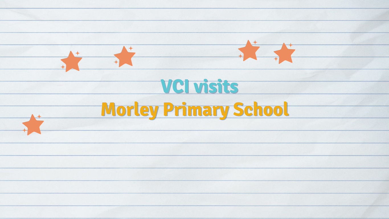 VCI heads to Morley Primary school