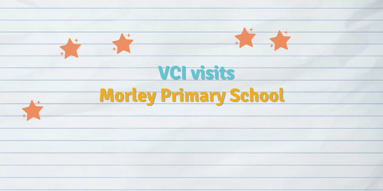 VCI heads to Morley Primary school