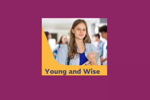 Young and Wise