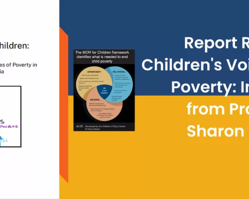 Report Reveals Childrens Voices on Poverty Insights from Professor Sharon Bessell