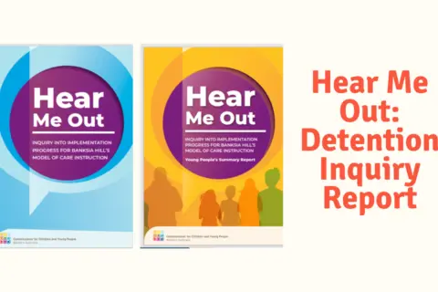 Hear Me Out Detention Inquiry Report Website Banner