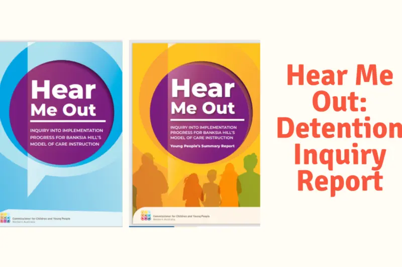 Hear Me Out Detention Inquiry Report Website Banner